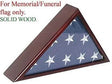 SOLID WOOD MEMORIAL FLAG CASE FRAME DISPLAY CASE FOR 5X9.5' FLAG FOLDED, FOR FUNERAL